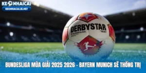 Bundesliga Mùa Giải 2025 2026
