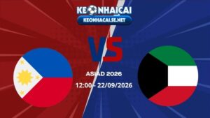 Soi Kèo U23 Philippines vs U23 Kuwait 12h00 22/09/2026 - ASIAD 2026